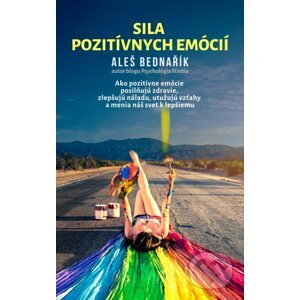E-kniha Sila pozitívnych emócií - Aleš Bednařík