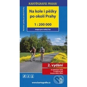 Na kole i pěšky po okolí Prahy - Kartografie Praha