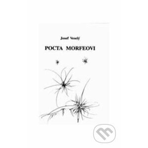 Pocta Morfeovi - Josef Veselý