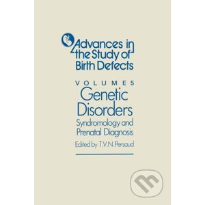 Genetic Disorders, Syndromology and Prenatal Diagnosis - T. V. N. Persaud