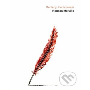 Bartleby the Scrivener - Herman Melville