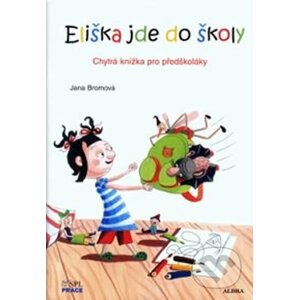Eliška jde do školy - Jana Bromová