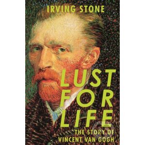 Lust for Life - Irving Stone