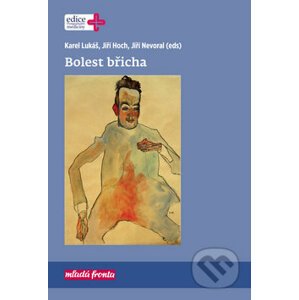 Bolest břicha - Karel Lukáš, Jiří Hoch, Jiří Nevoral