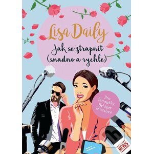 E-kniha Jak se ztrapnit (snadno a rychle) - Lisa Daily