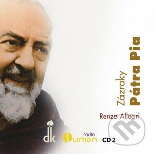 Zázraky Pátra Pia (CD) - Allegri Renzo