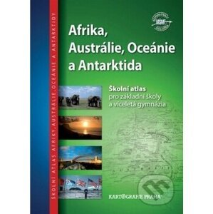 Afrika, Austrálie, Oceánie a Antarktida - Kartografie Praha