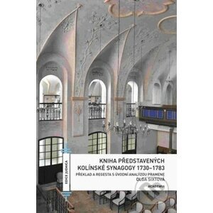 Kniha představených kolínské synagogy - Olga Sixtová