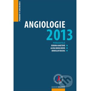 Angiologie 2013 - Debora Karetová, Alena Broulíková
