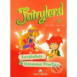 Fairyland 4 - Vocabulary & Grammar Practice - Virginia Evans