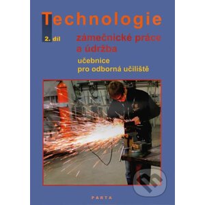 Technologie - Zámečnické práce a údržba - Dana Fialová