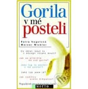 Gorila v mé posteli - Petra Vogelová, Werner Winkler