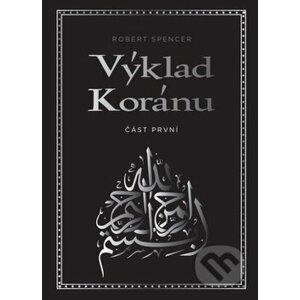 Výklad Koránu - Robert Spencer