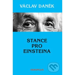 Stance pro Einsteina - Václav Daněk