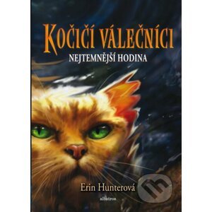 E-kniha Kočičí válečníci (6) - Nejtemnější hodina - Erin Hunter