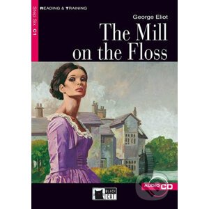 Reading & Training: The Mill on the Floss + CD - George Elliot