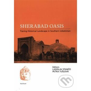 Sherabad Oasis - Ladislav Stančo