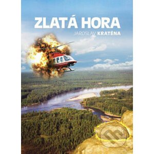 Zlatá hora - Jaroslav Kratěna