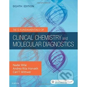 Tietz Fundamentals of Clinical Chemistry and Molecular Diagnostics - Nader Rifai