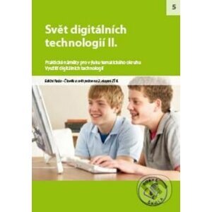 Svět digitálních technologií II. pro 2. stupeň základní školy - Raabe CZ