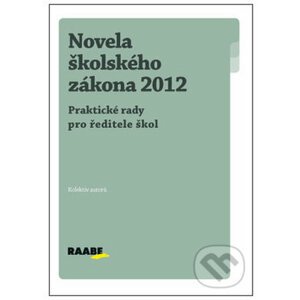 Novela školského zákona 2012 - Raabe CZ
