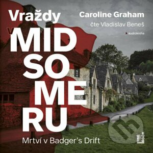 Mrtví v Badger's Drift - Vraždy v Midsomeru - Caroline Graham