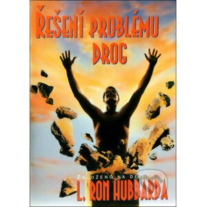 Řešení problému drog - L. Ron Hubbard