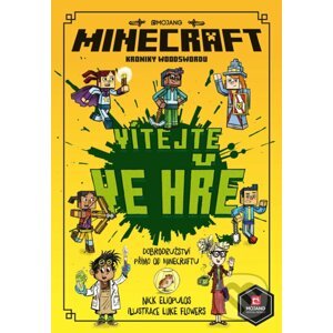 Minecraft: Kroniky Woodswordu - Vítejte ve hře! - Nick Eliopulos, Luke Flowers (ilustrácie)