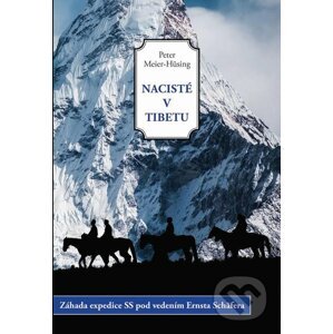 E-kniha Nacisté v Tibetu - Peter Meier-Hüsing