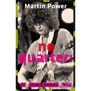 E-kniha No Quarter: Tři životy Jimmyho Page - Martin Power
