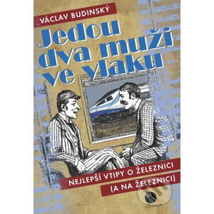 Jedou dva muži ve vlaku - Václav Budinský