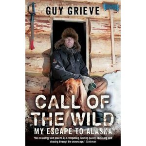 Call of the Wild - Guy Grieve