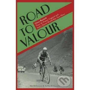 Road to Valour: Gino Bartali - Aili McConnon, Andres McConnon