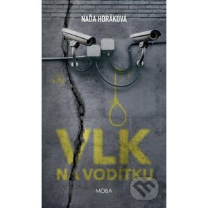 E-kniha Vlk na vodítku - Naďa Horáková