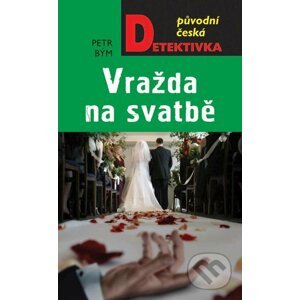 E-kniha Vražda na svatbě - Petr Bým