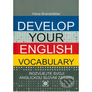 Develop your English Vocabulary - Hana Brandstätter