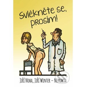 E-kniha Svlékněte se, prosím! - Jiří Noha, Jiří Winter-Neprakta