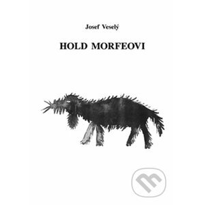 Hold Morfeovi - Josef Veselý