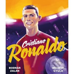 Cristiano Ronaldo - Zalán Bodnár, Gyula Németh