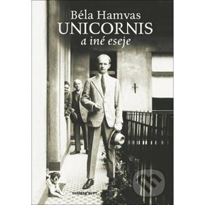 Unicornis a iné eseje - Béla Hamvas