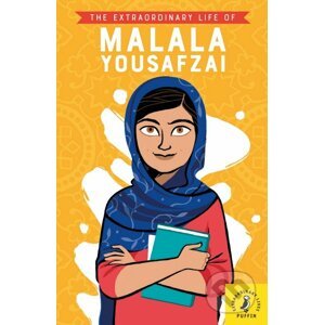 The Extraordinary Life of Malala Yousafzai - Hiba Noor Khan, Rita Petralucci (ilustrátor)