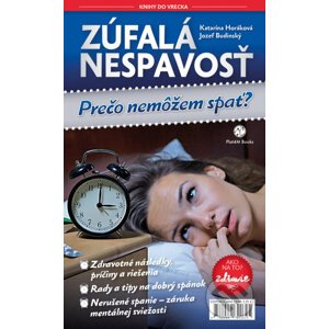 Zúfalá nespavosť - Katarína Horáková, Jozef Budinský
