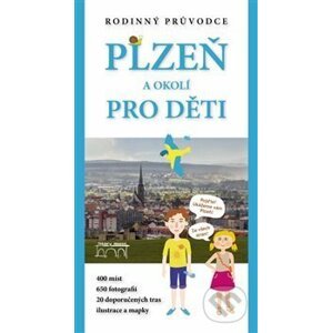 Plzeň a okolí pro děti - Hauner Adam