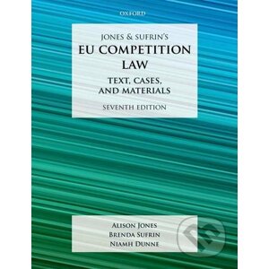 Jones & Sufrin's EU Competition Law - Alison Jones, Brenda Sufrin, Niamh Dunne
