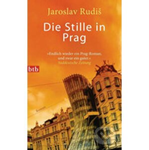 Die Stille in Prag - Jaroslav Rudiš