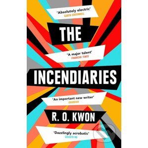 The Incendiaries - R. O. Kwon