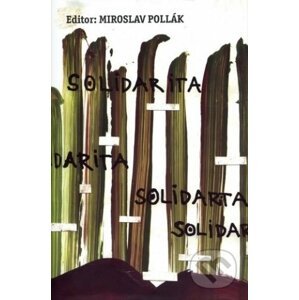 Solidarita - Miroslav Pollák