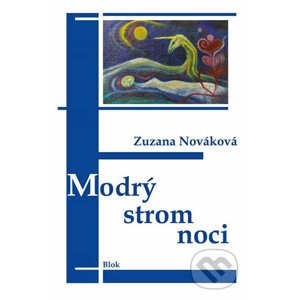 Modrý strom noci - Zuzana Nováková