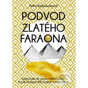 E-kniha Podvod zlatého faraona - Petra Klabouchová