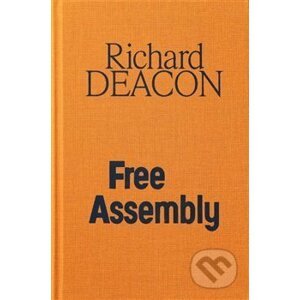Richard Deacon / Free Assembly - Galerie hl. města Prahy